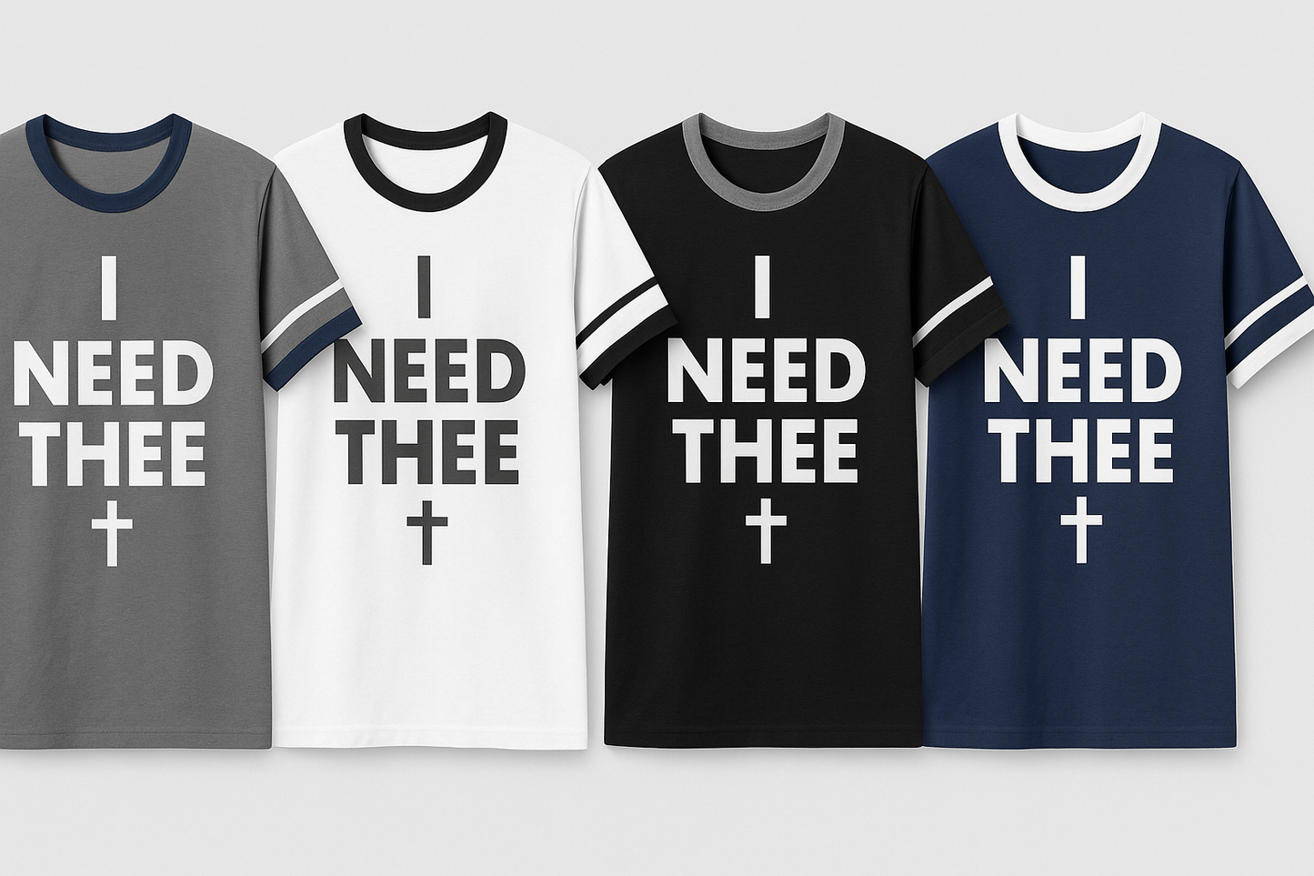 I NEED THEE: Augusta Collection