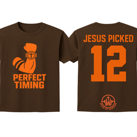 Perfect Timing / Jesus Picked 12