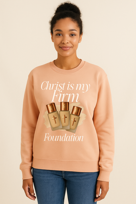Firm Foundation Crewneck Sweatshirt
